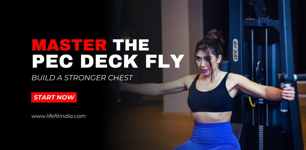 Pec Deck Fly exercise for chest strength